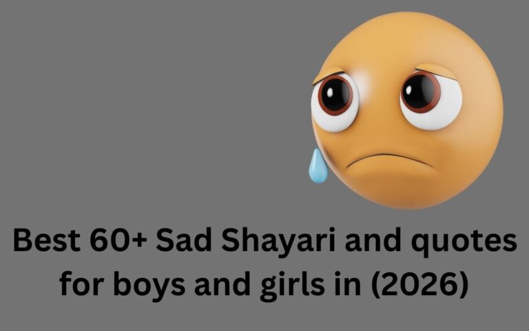 Best 60+ Sad Shayari and quotes for boys and girls in (2026)